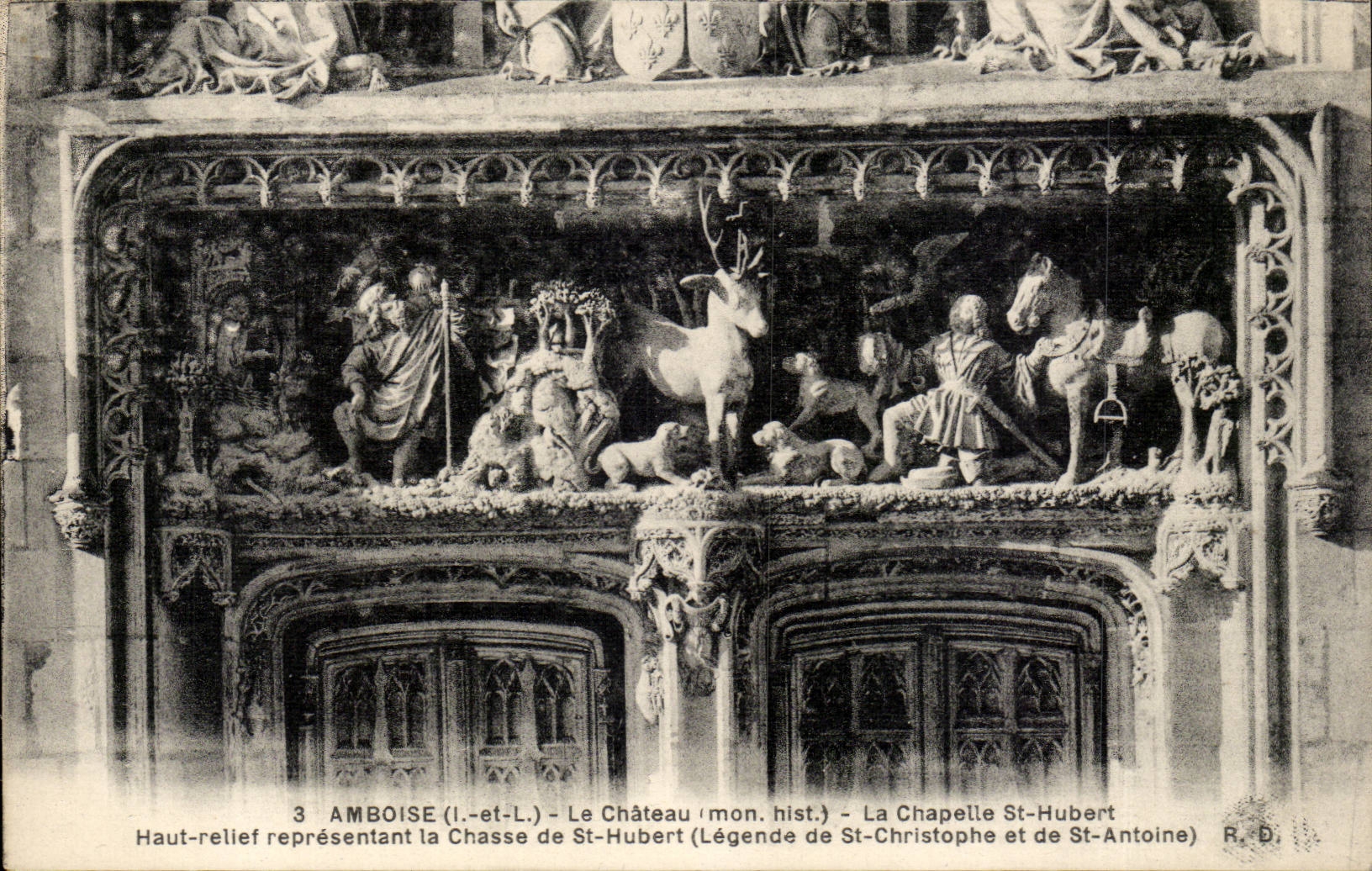 Amboise CPA Le chateau La chapelle St Hubert Haut relief representant la chasse de St Hubert (St christophe et antoine)