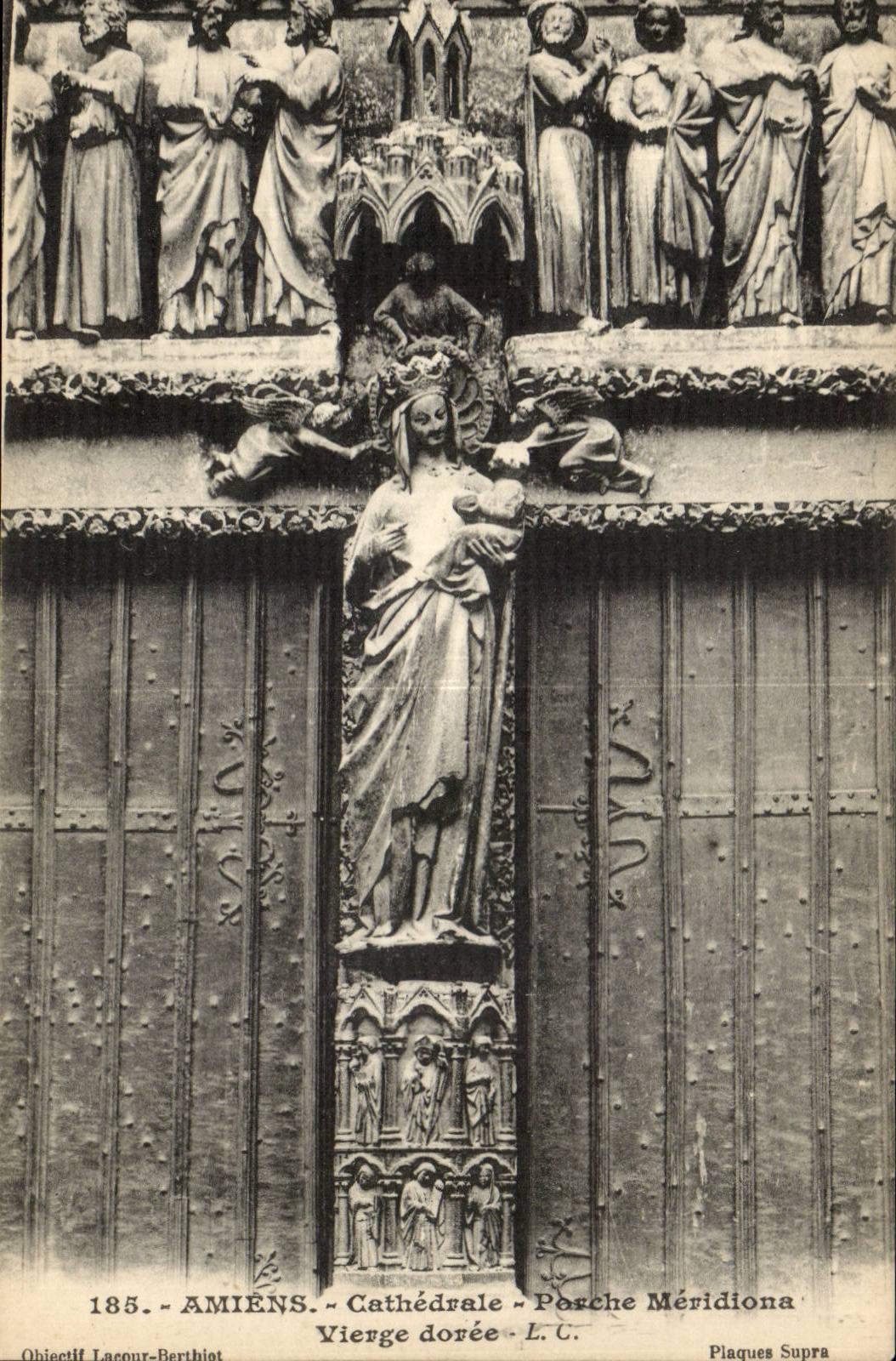 Amiens CPA Cathedral Virgin Meriona Porch golden