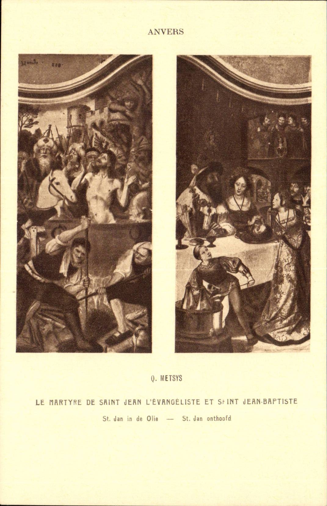 Belgie Belgie Anvers CPA Metsys Le martyre de Saint Jean l'evangeliste et Saint Jean Baptiste
