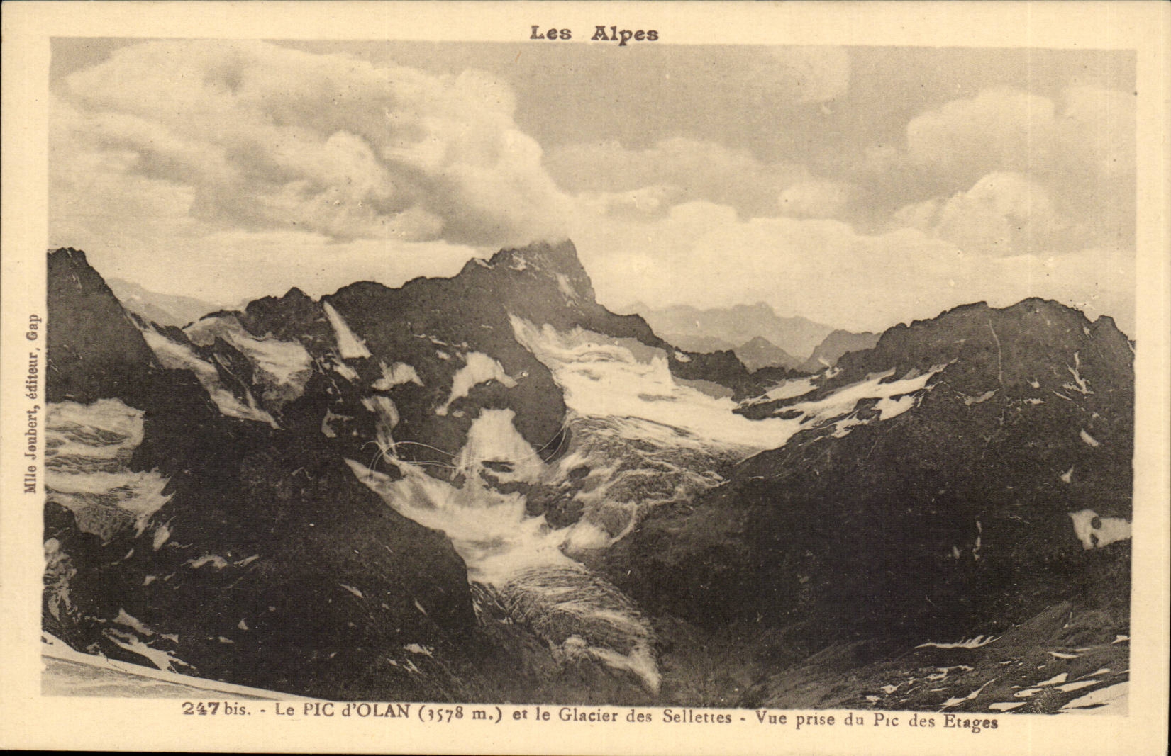 The peak of olan and the glacier of Bolsters CPA Seen from of the peak of the stages