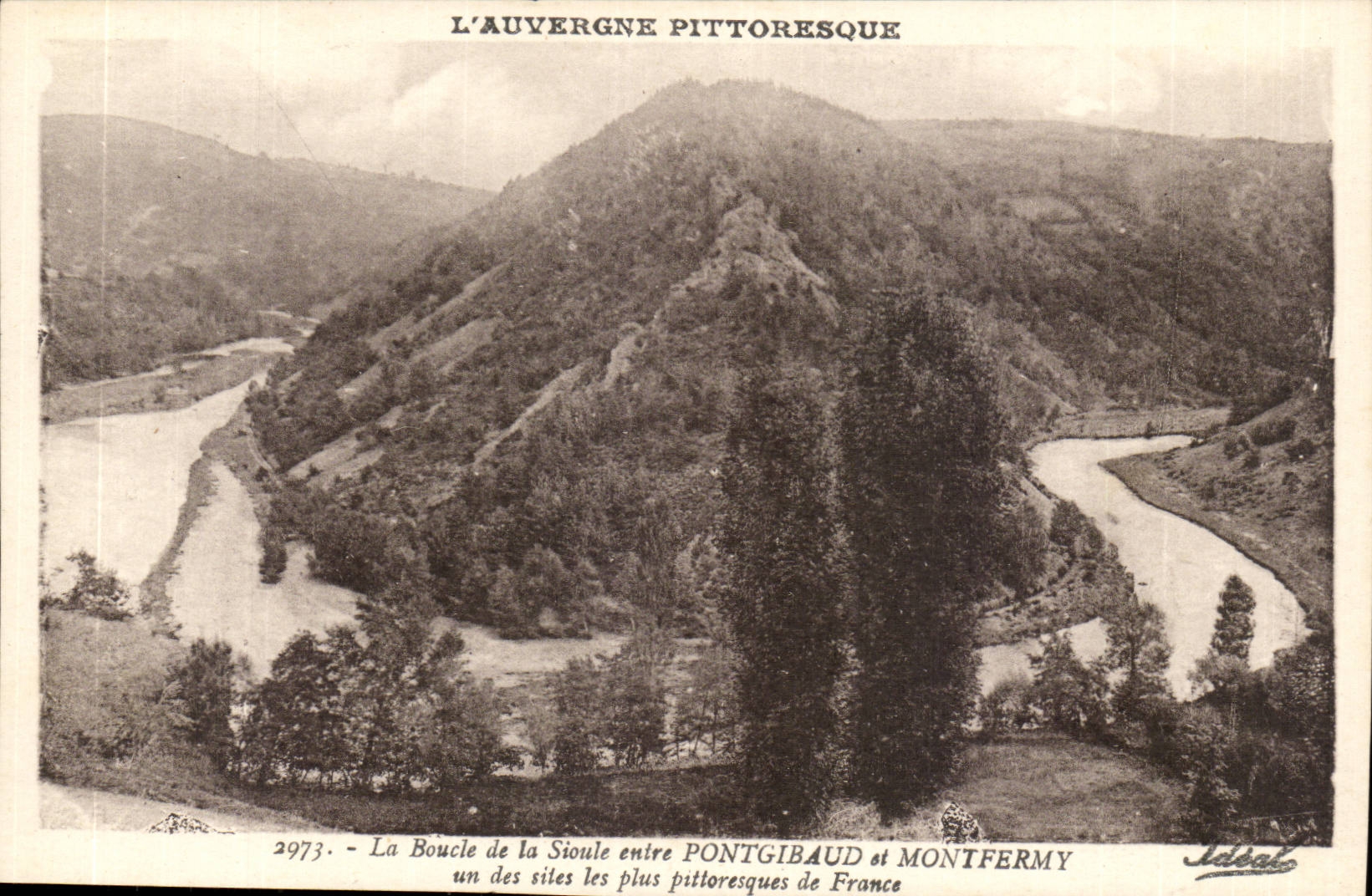 Puy de Dome Buckles it of Sioule between Pontgibaud and Montfermy one of the most picturesque sites of France - - CPA