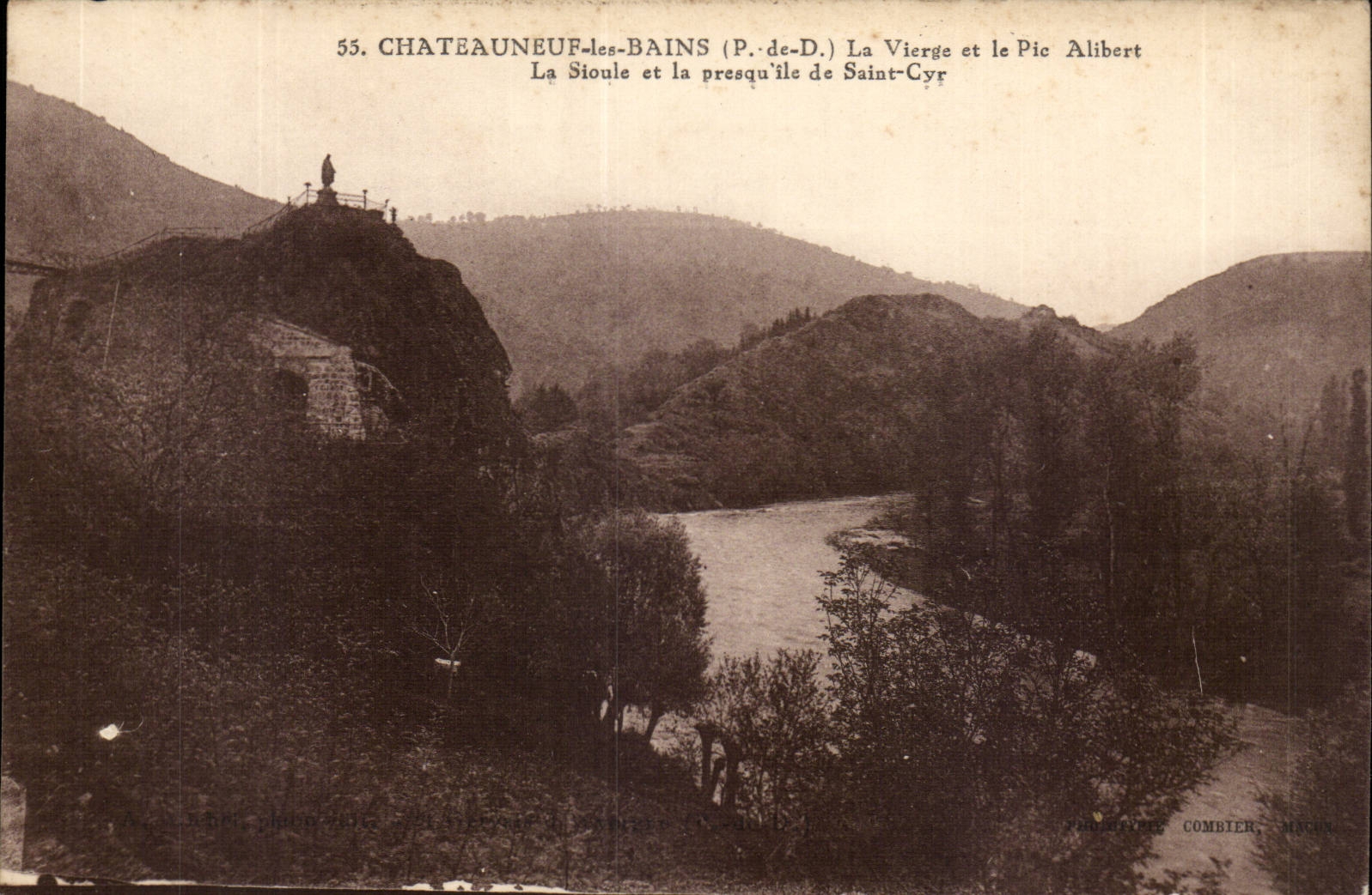 Puy De Dome - Chateauneuf - - baths the Virgin and the Peak Alibert- Sioule and peninsula of Sainte Cyr - CPA
