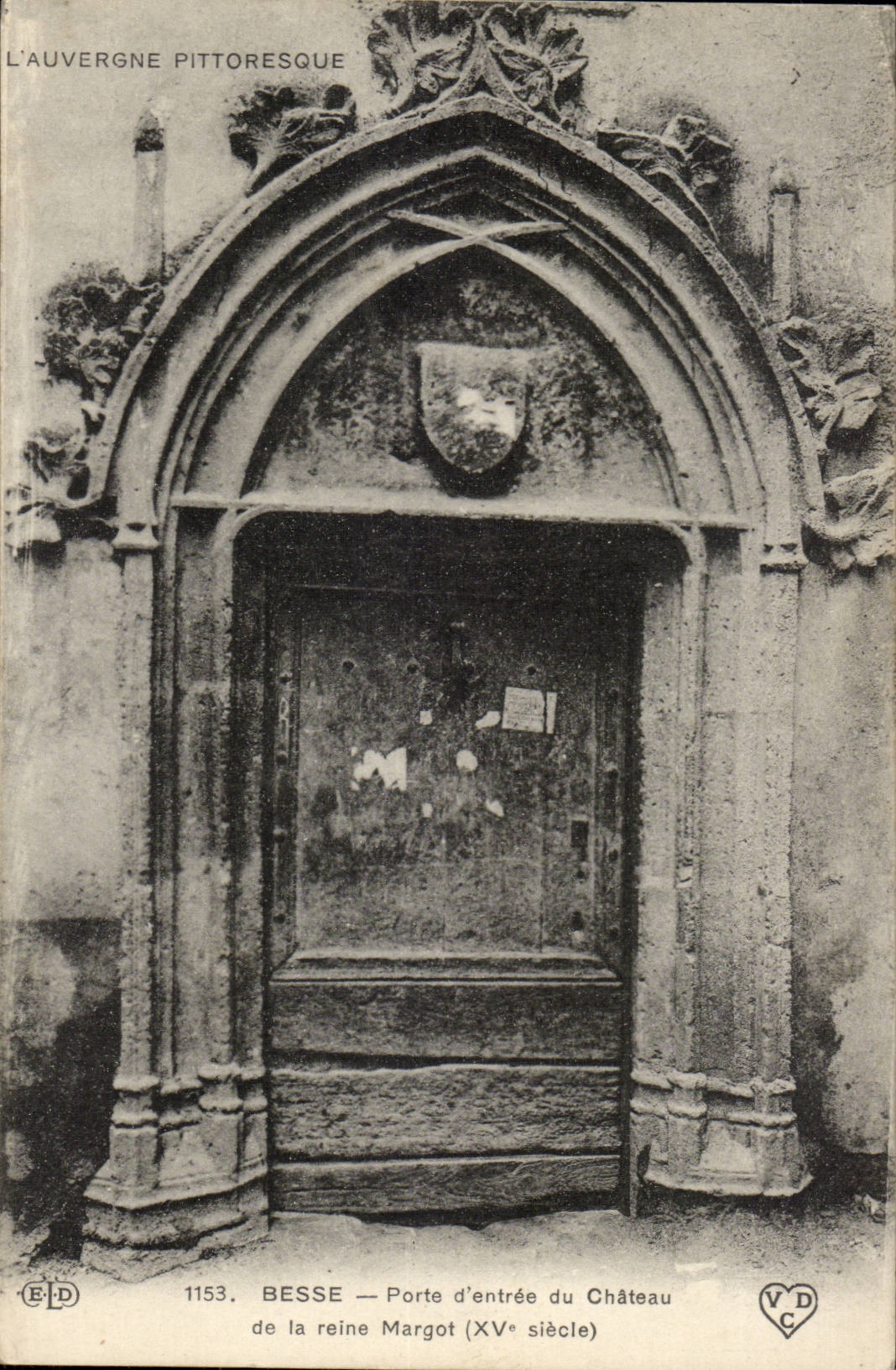 Puy de Dome - Besse - Main door of the Castle of the queen Margot XV century - CPA