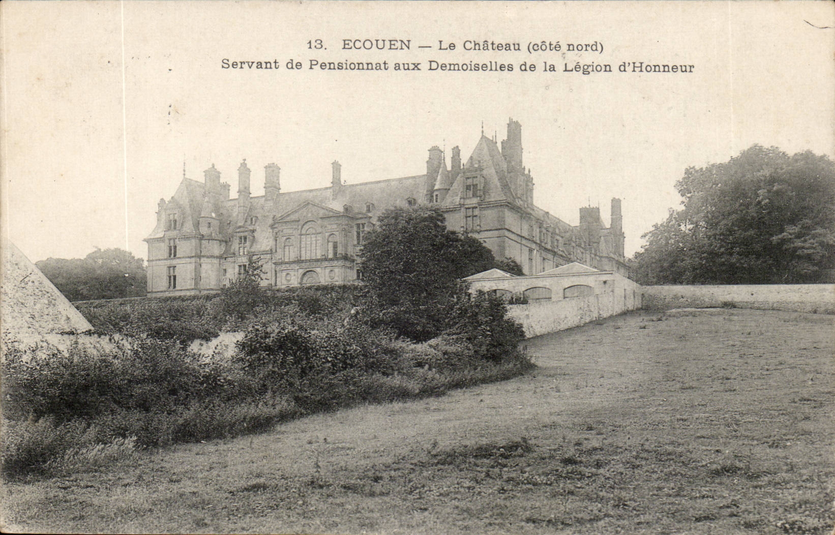 Valley D' Oise- Ecouen- the Castle dimensions northern Being used as Boarding school in Desmoiselles of the Legion of honor - CPA