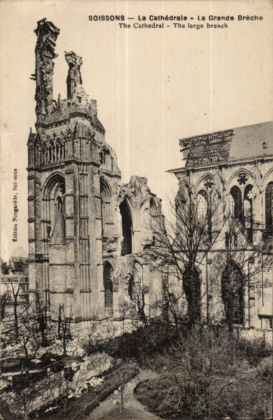 Soissons - the Cathedral - the Large Breach - the broad Branch - CPA