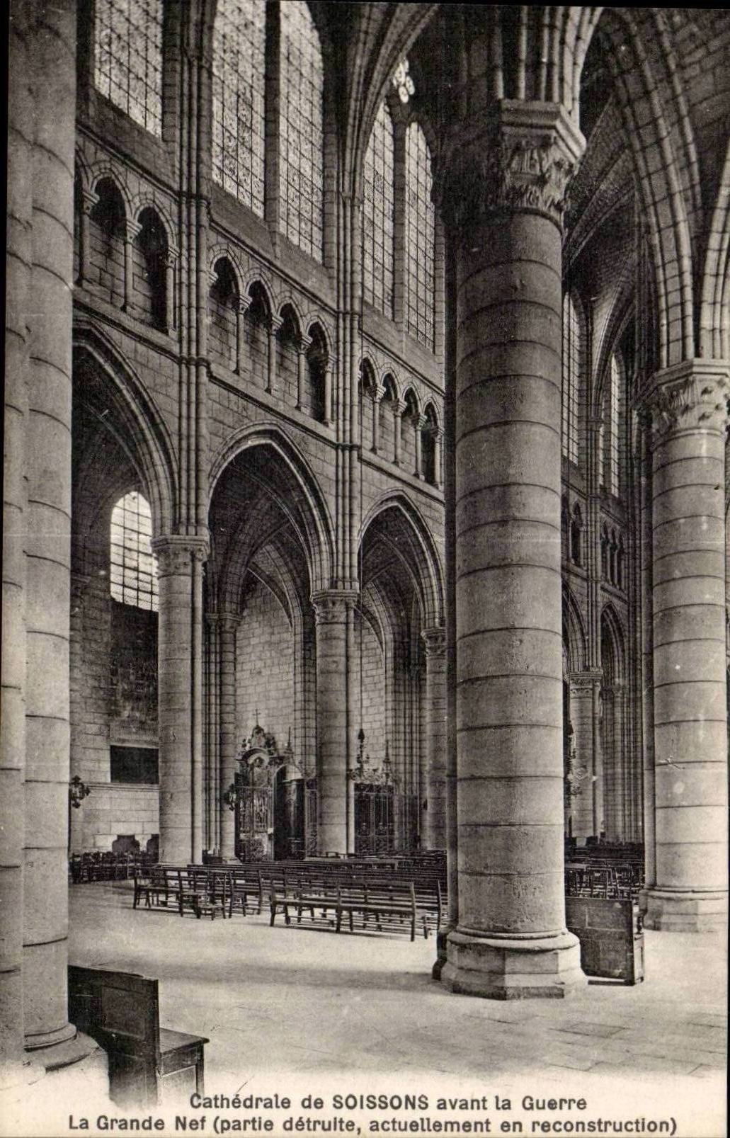 Soissons - Cathedral of Soissons before the War - the Great Nave - currently in rconstruction - CPA -