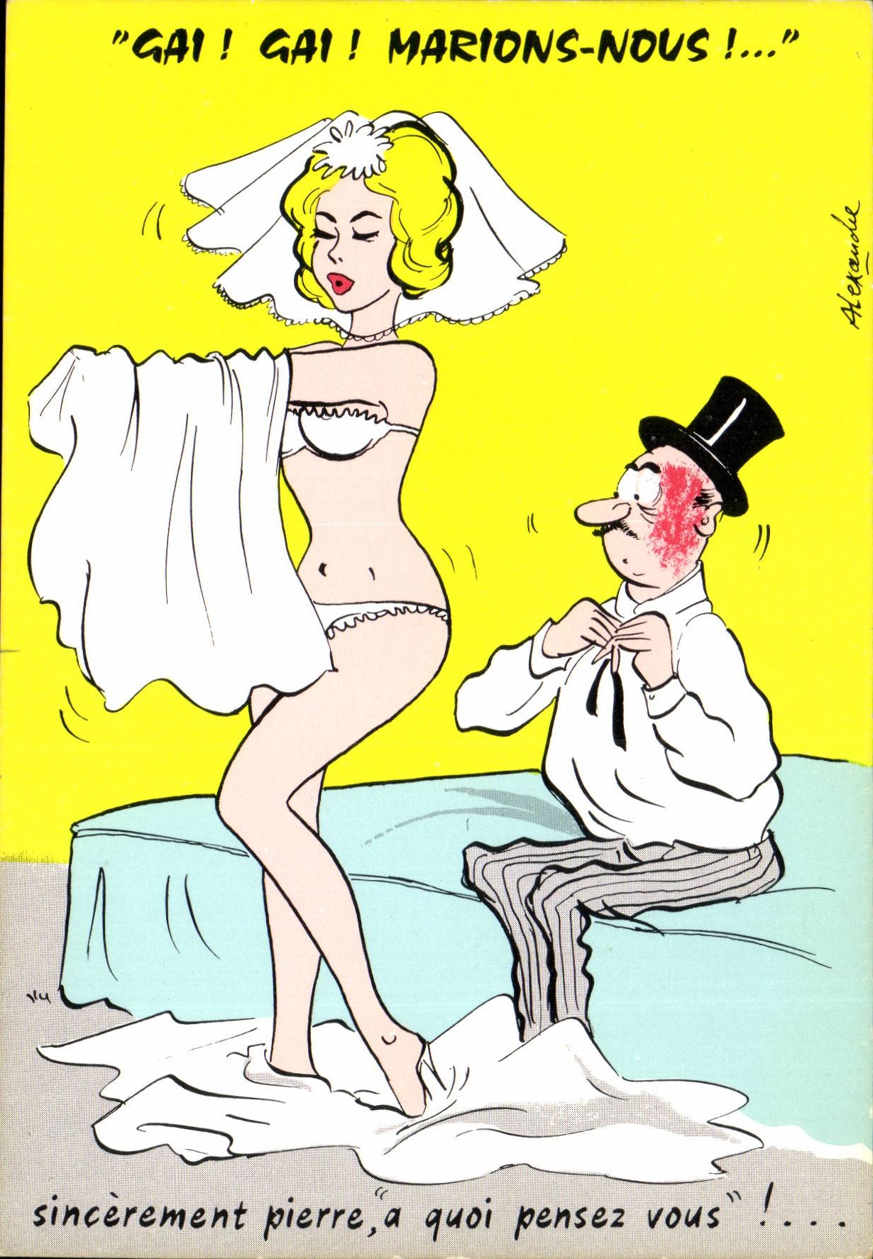 CPA Humour Gai gai marions nous ! sincerement Pierre a quoi pensez vous Erotique Illustrateur Alexandre