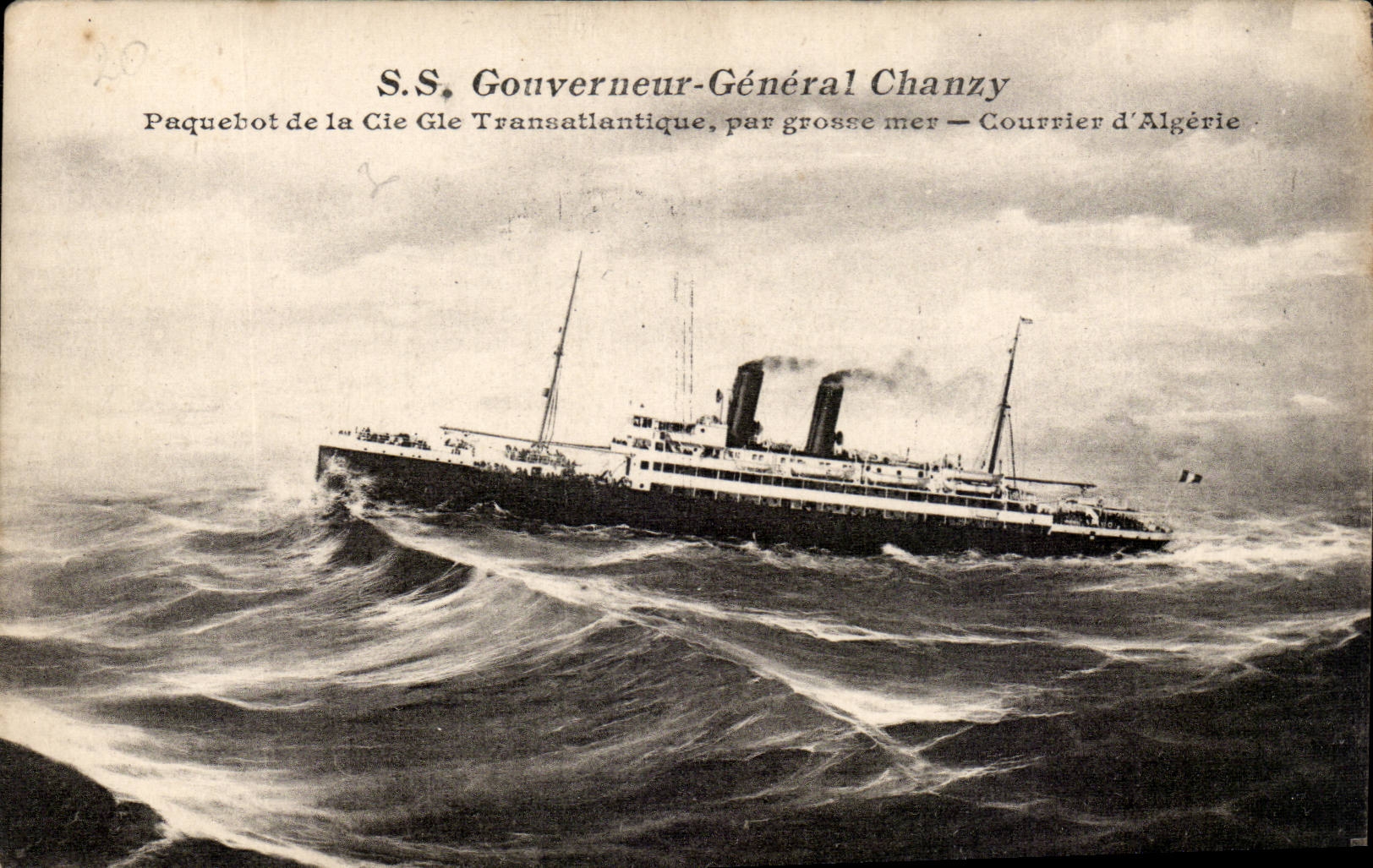 CPA S General governor Chanzy Steamer of the Transatlantic Co Gle Mail of Algeria