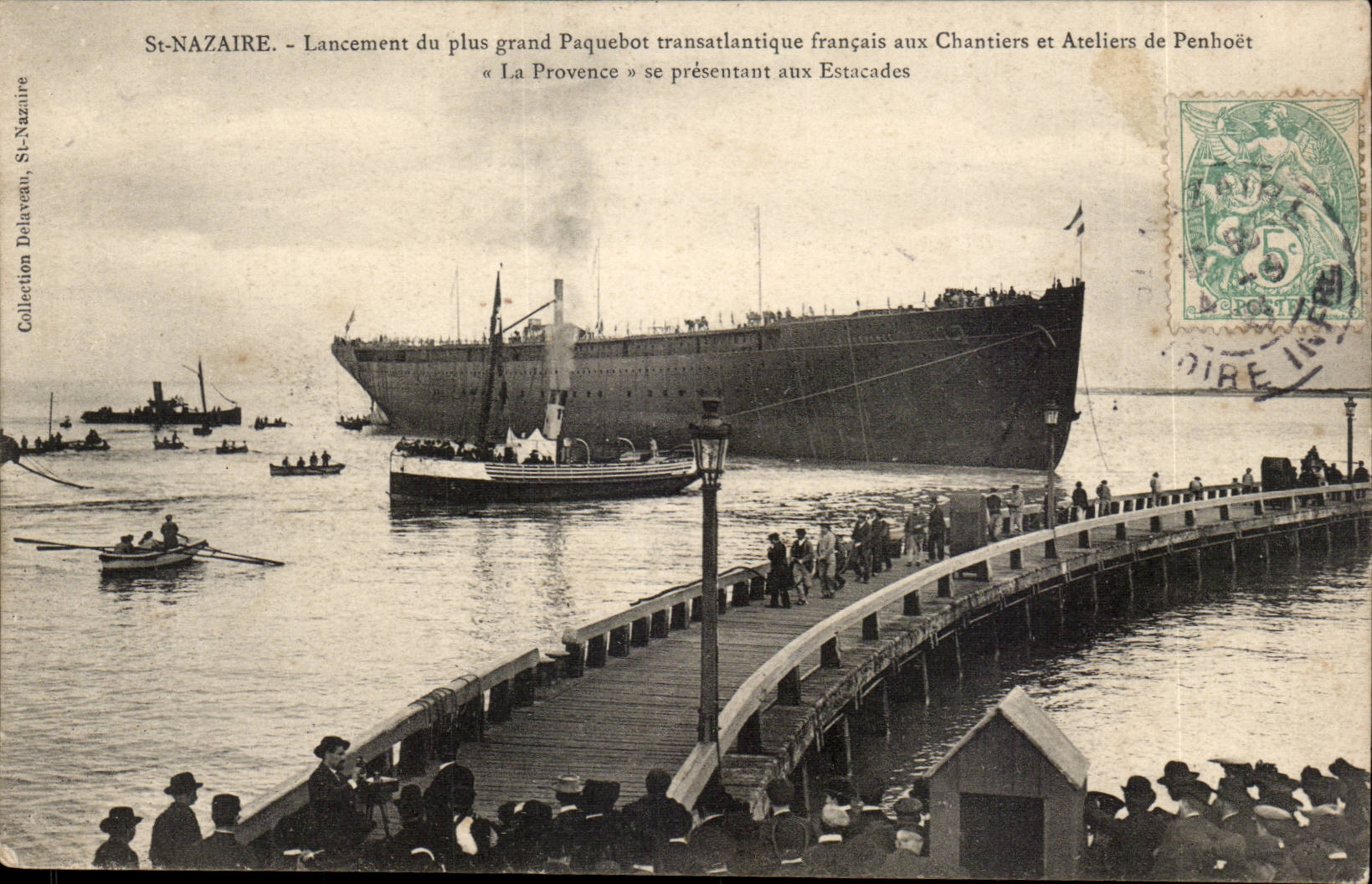 CPA St Nazaire Launching of the largest Penhoet steamer Provence with the piers