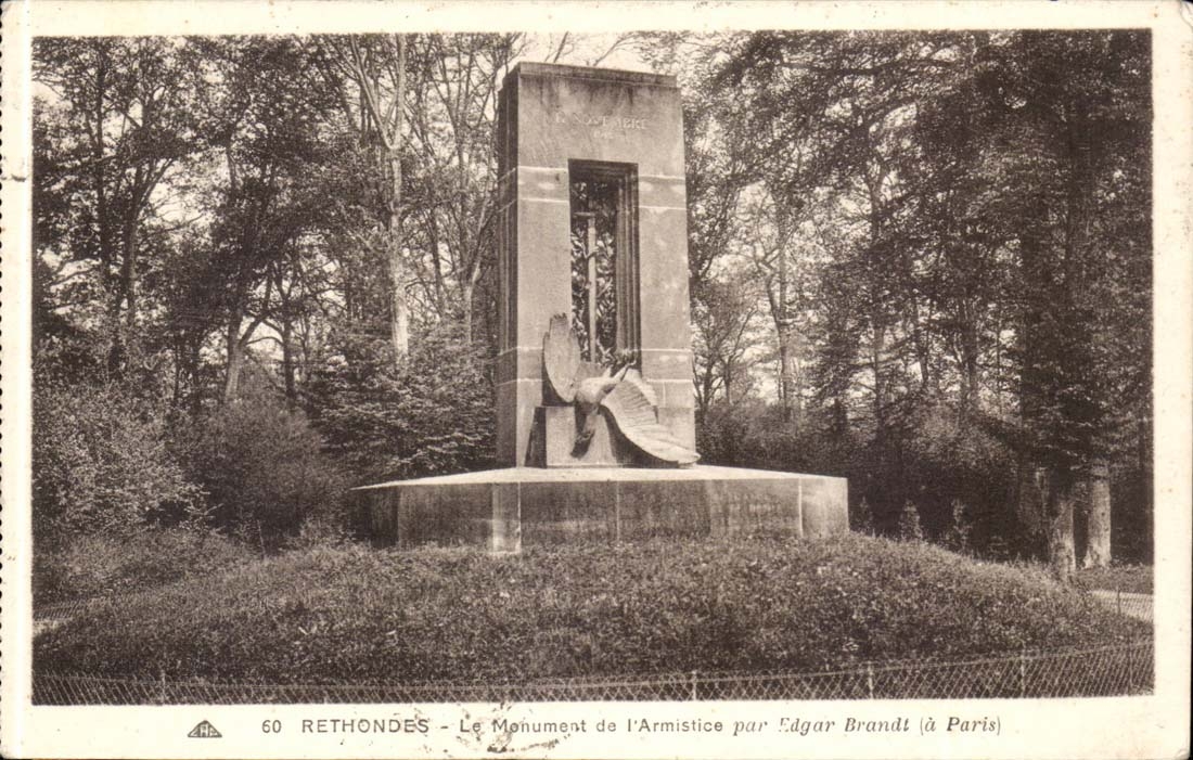 Rethondes CPA the monument of the armistice by Edgar Brandt has Paris