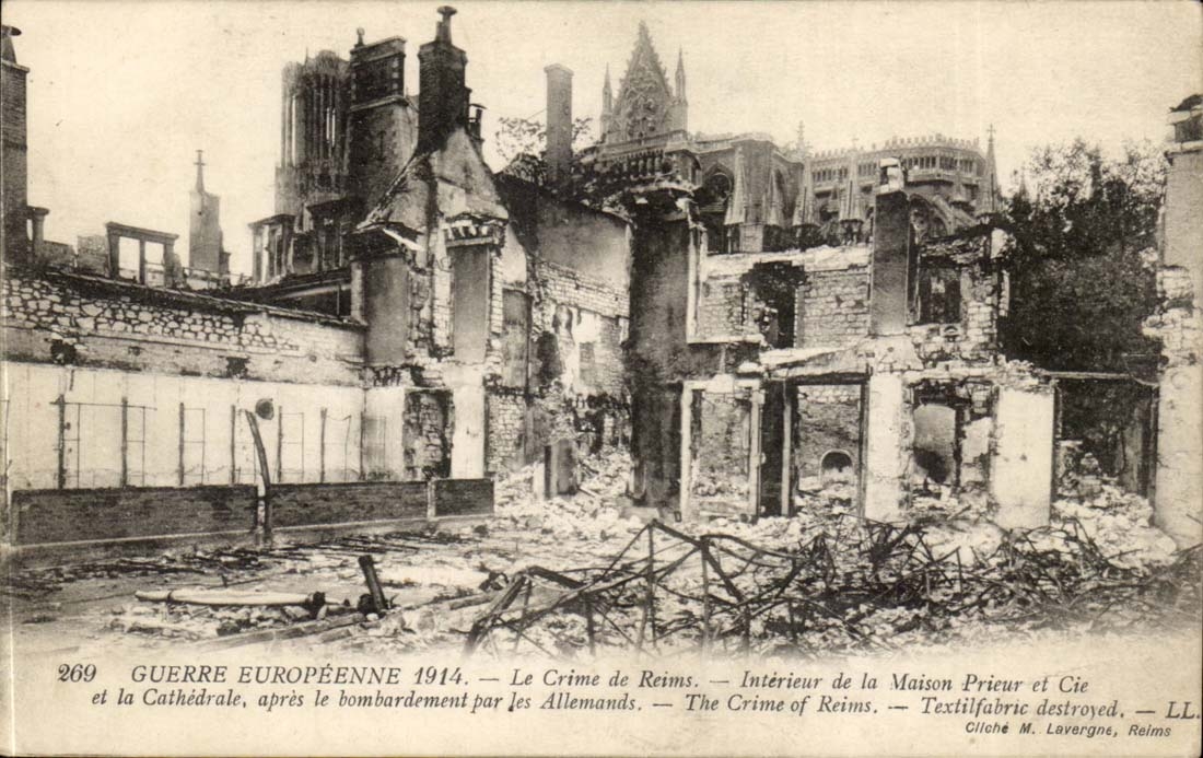 Reims CPA the crime of Interior Reims of the house Prior and Co and the cathedral after the bombardment by German