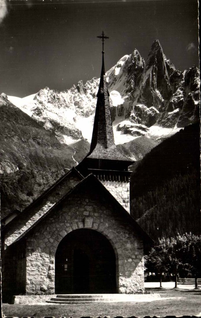 Au pays du Mont Blanc CPA chapelle des Praz de Chamonix et Aiguille du Dru