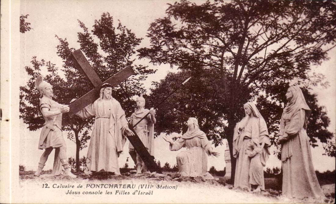 CPA Calvaire of Pontchateau Jesus comforts the girls of Israel