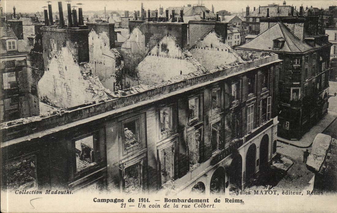 Reims - Partner von 1914 - Bombardierung von Reims - eine Ecke der Strasse Colbert - CPA
