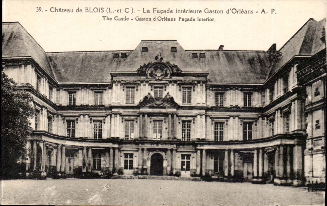 CPA Chateau de Blois La facade interieure Gaston d'Orleans