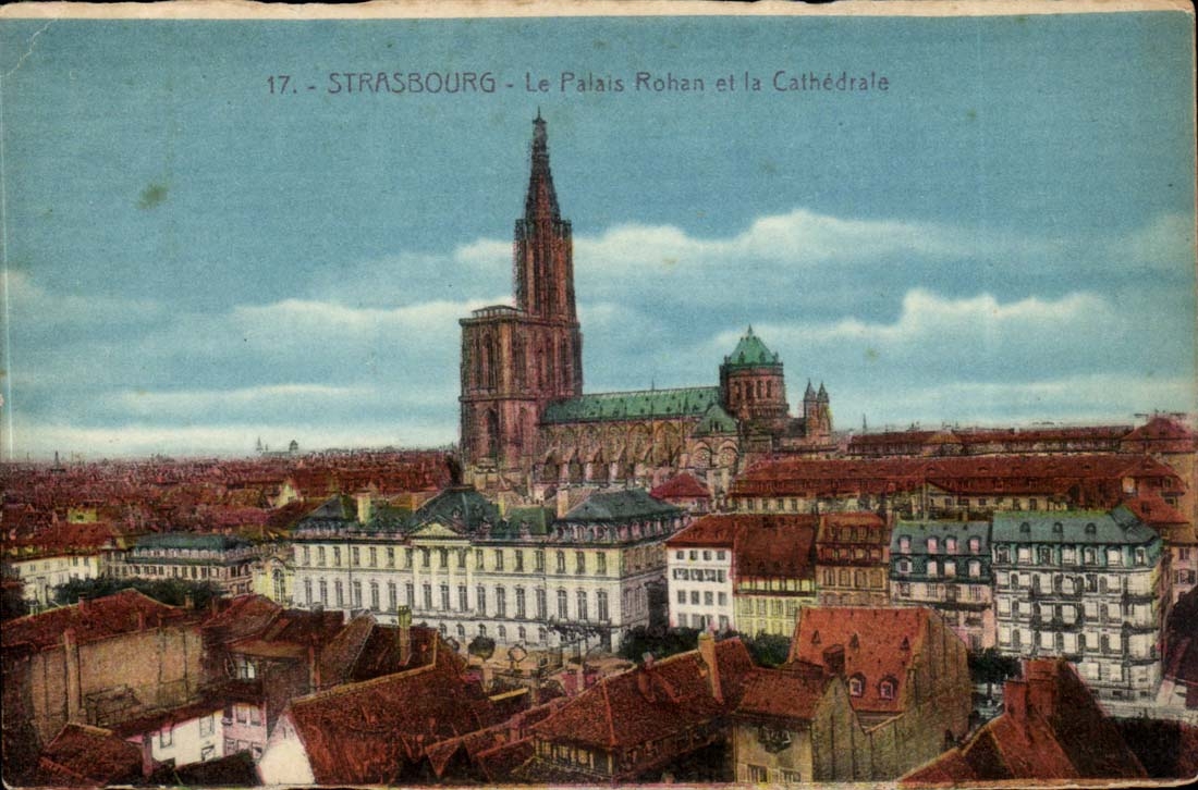 Strasbourg - Strassburg - the Rohan Palate and the Cathedral - CPA