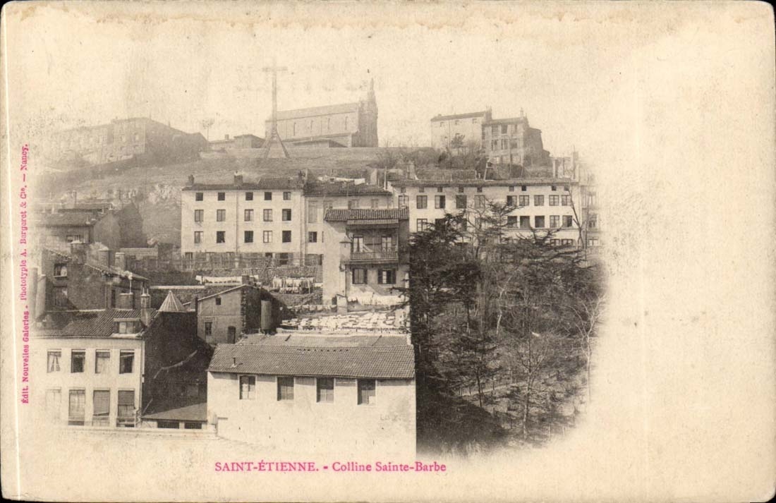 Saint Etienne CPA Hill Sainte Barb