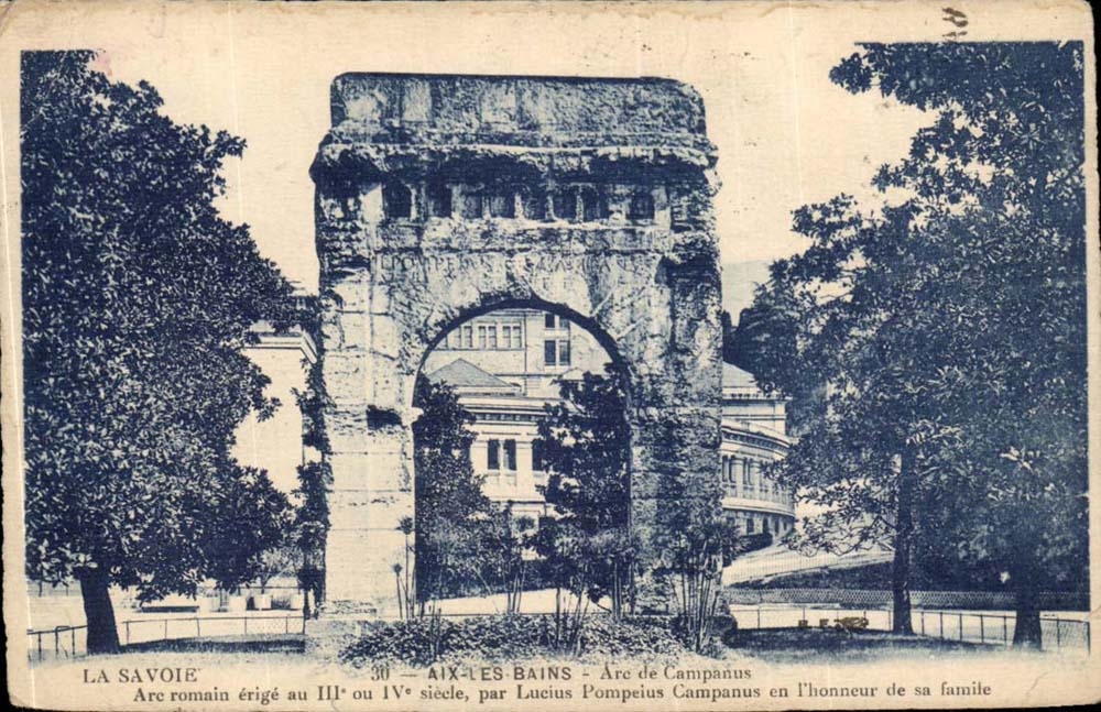 Bogen der Aix-les-BainsCPA des Campanus Bogens romisch grundete am 3 und 4 Jahrhundert durch Lucius Pompeius Campanus in der Ehre seines F