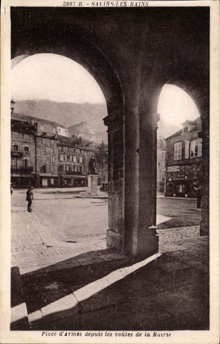 Saline les Bains CPA Places of weapons since the vaults of the Town hall