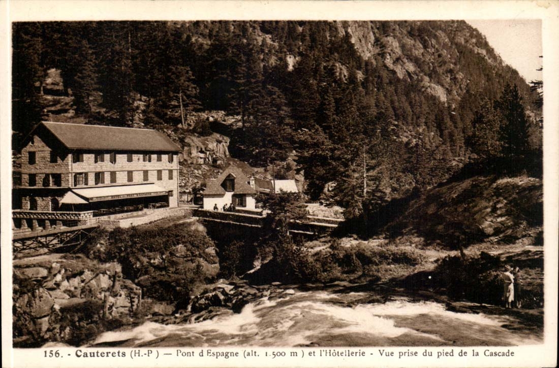 Cauterets CPA Brucke von Spanien und der Hotelhandel gesehen vom Fuss der Kaskade