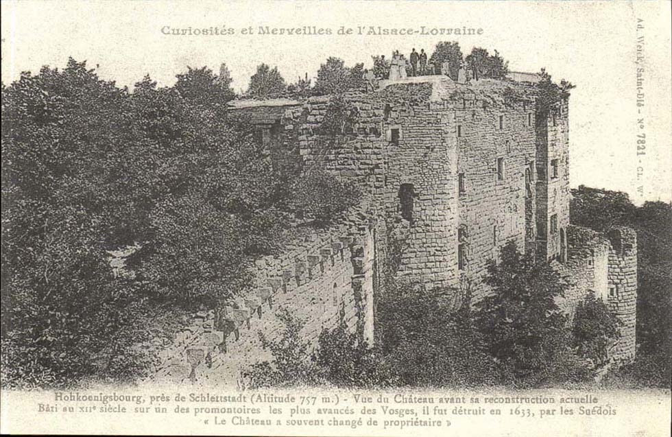 REPRODUCTION Curiosities and wonders of Lorraine Alsace Hohkoeinigsbourg close Schlettstadt
