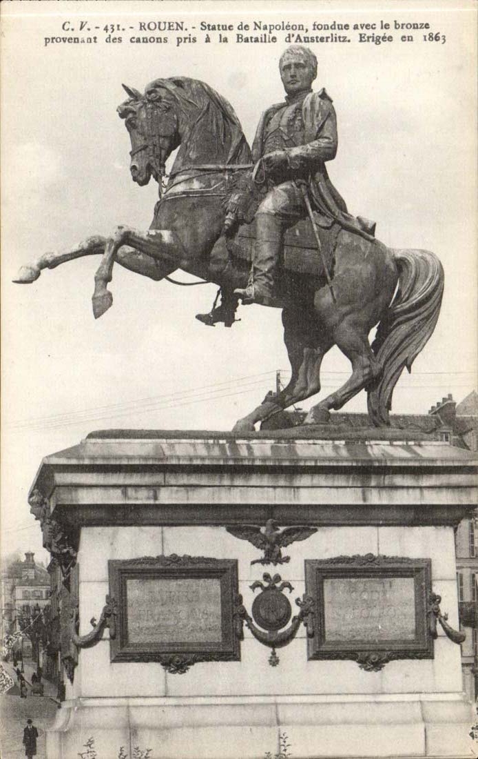 Rouen CPA Statue of Napoleon melted with the bronze of the guns of the battle of Austerlitz erigee in 1863