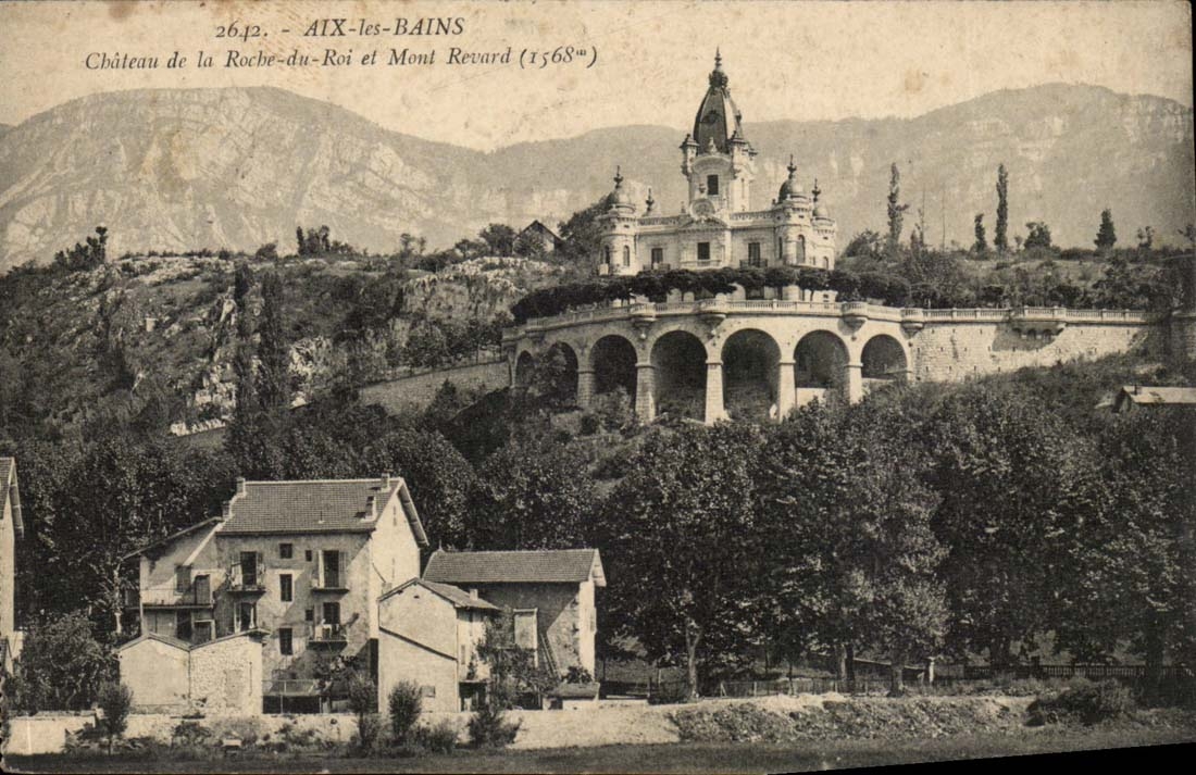Schloss Aix-les-BainsCPA des Felsens des Konigs und der Einfassung Revard (1568m)