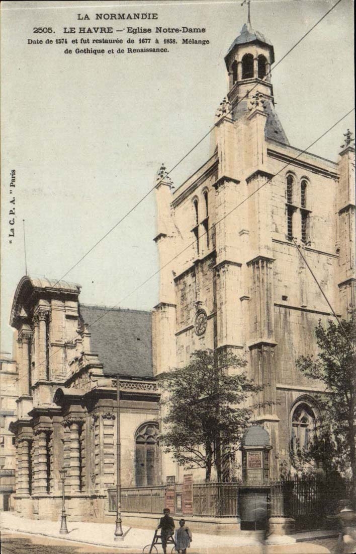 Le Havre CPA Eglise Notre Dame Melange de gothique et de Renaissance