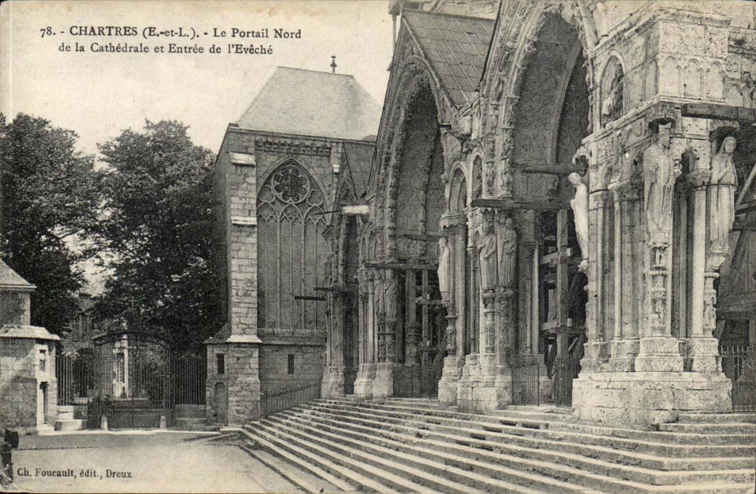Chartres CPA the Northern gate and the cathedral and Entering of the eveche