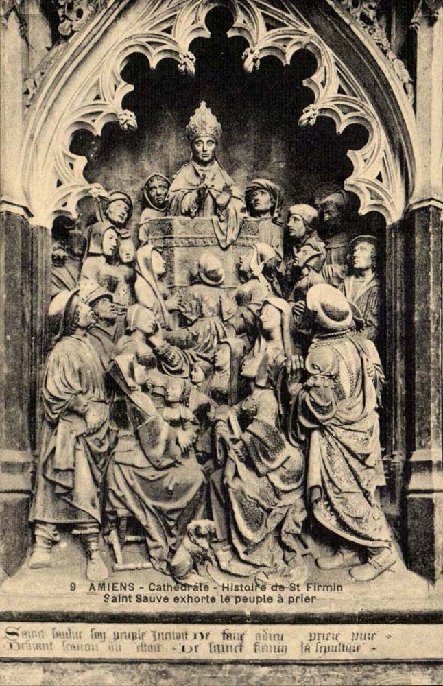 Amiens CPA the Histoire cathedral of St Firmin Saint Saves exhorte the people has to request