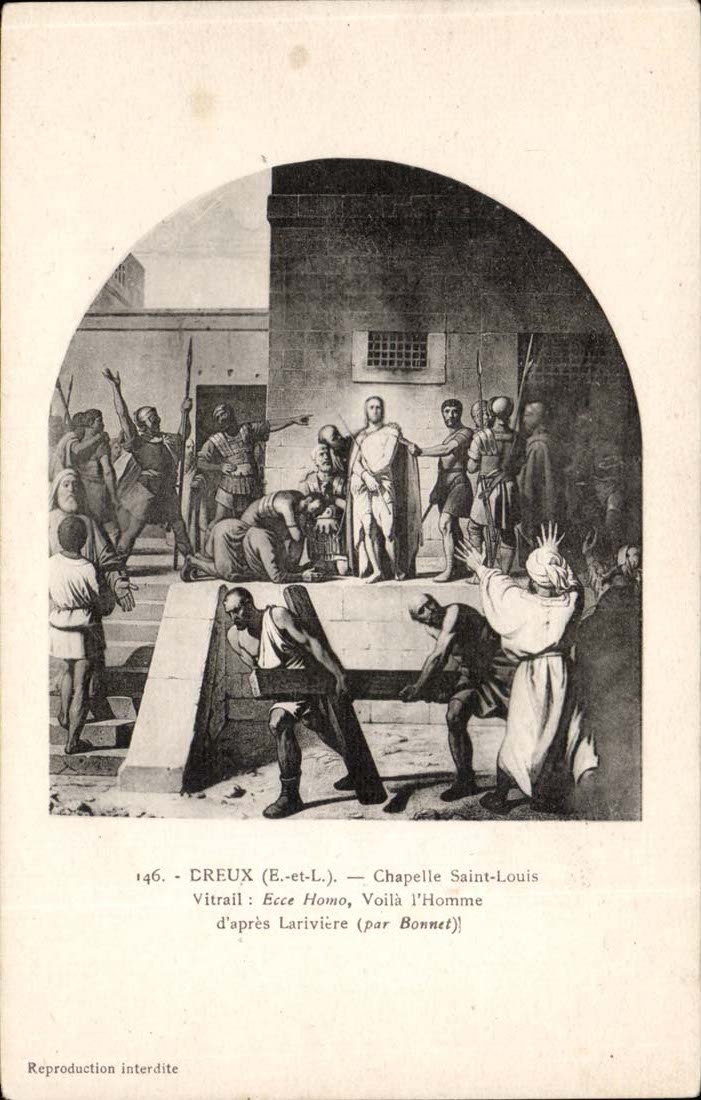 Dreux CPA Vault Saint Louis Stained glass Ecce Homo here is the man according to Lariviere