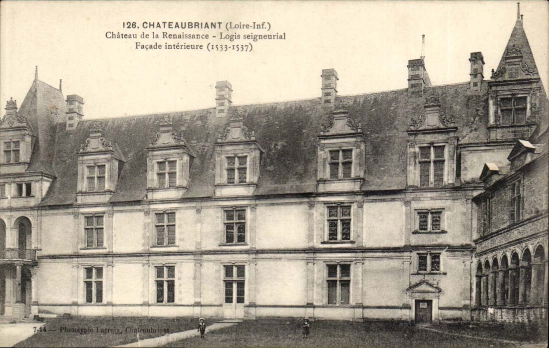 Chateaubriant - Castle of Renaissance the Home - CPA