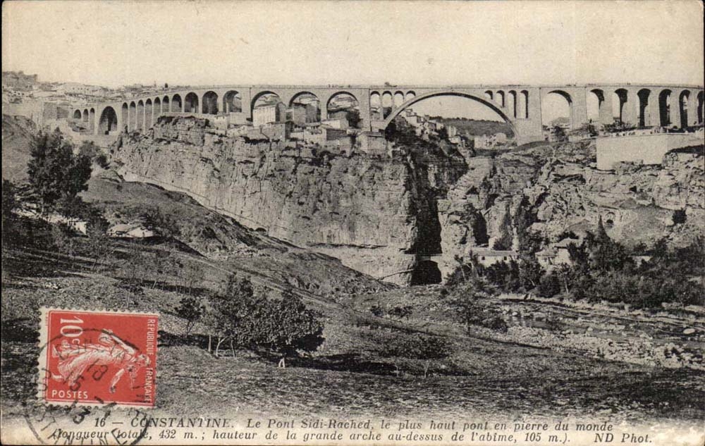 Algerie - Constantine - Le Pont Sidi Rached le plus haut pont en pierre du monde - CPA