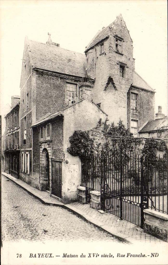 Bayeux - XVI century old House Honest Street CPA