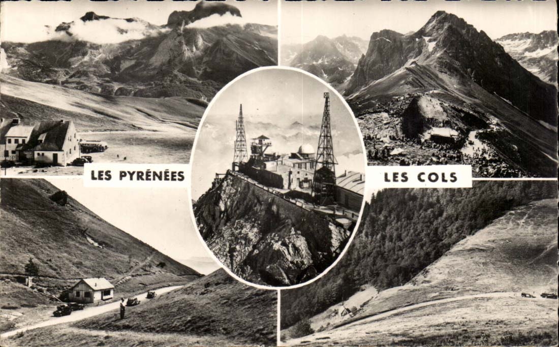 Pyranees the Collars Aubisque Tourmalet Peak of the South of Bigorre - CPA
