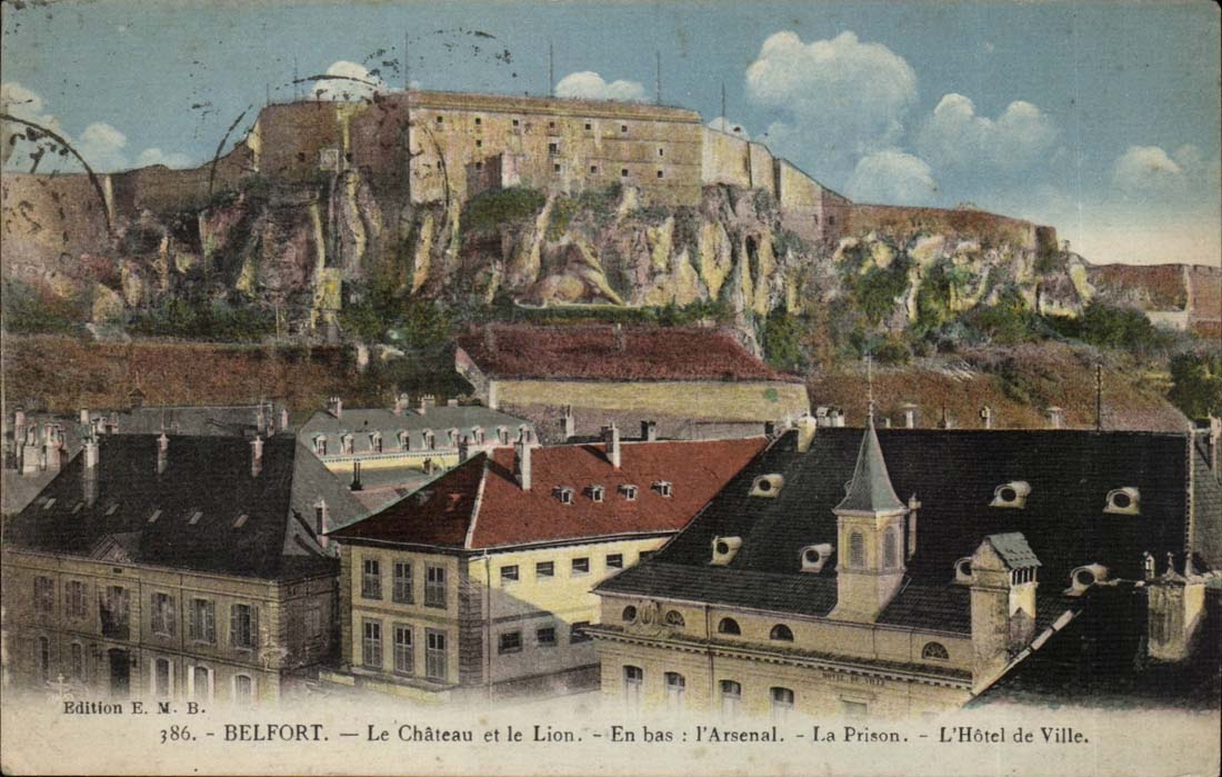 Belfort - the Castle and the Lion In Bottom the Arsenal the Prison - CPA