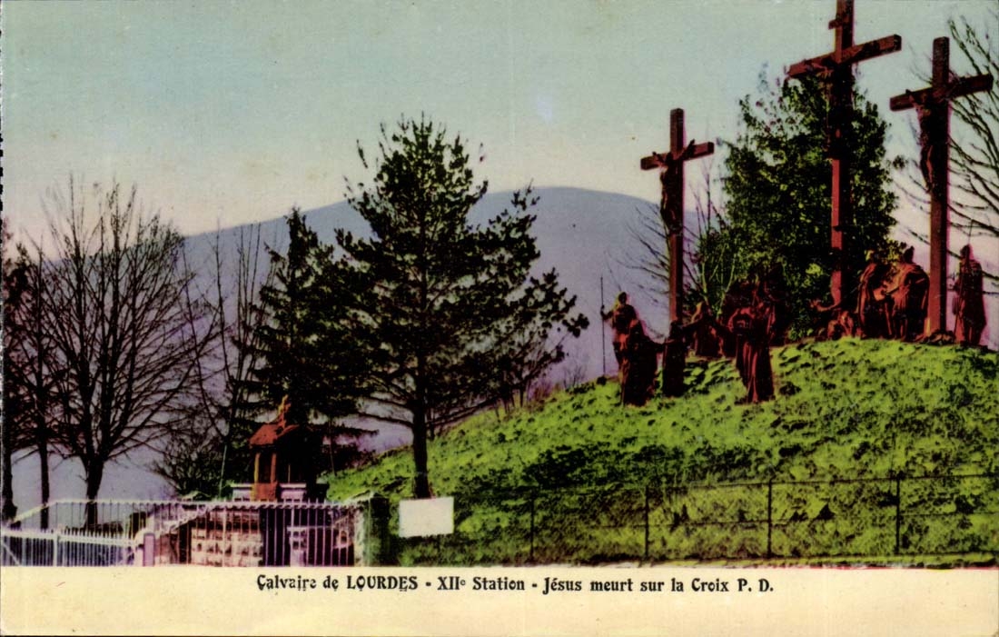 Martyrdom of Lourdes CPA 12th Jesus station dies on the Cross