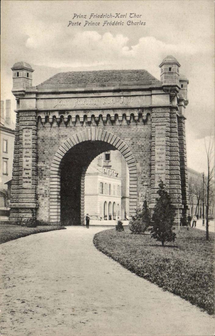 Metz CPA Prinz Friedrich Karl Thor Gate Prince Frederic Charles