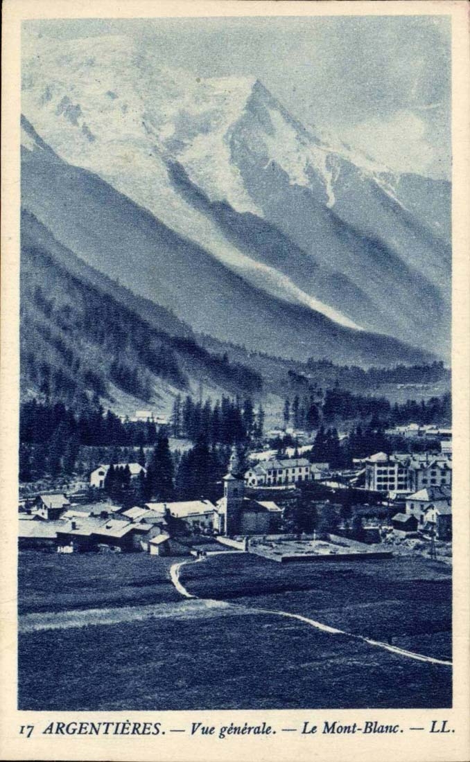 Argentieres CPA View the Mount Blanc