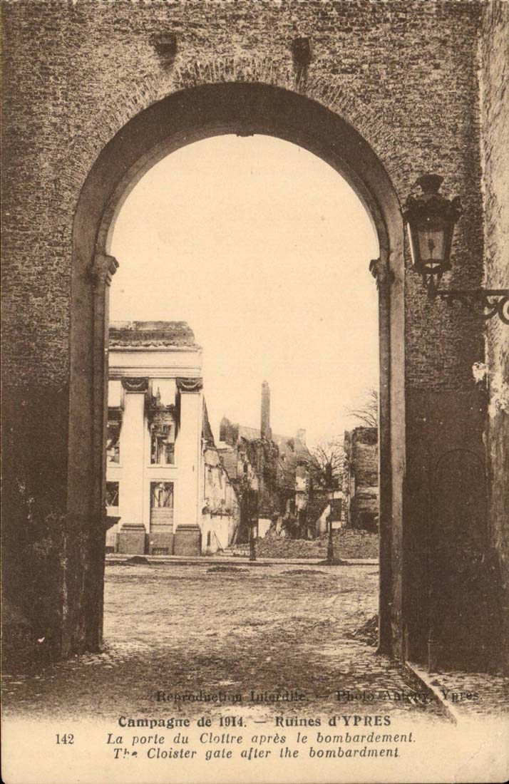 Belgium Belgie Campaign 1914 Ruins of Ypres CPA the door of the cloister after the bombardment