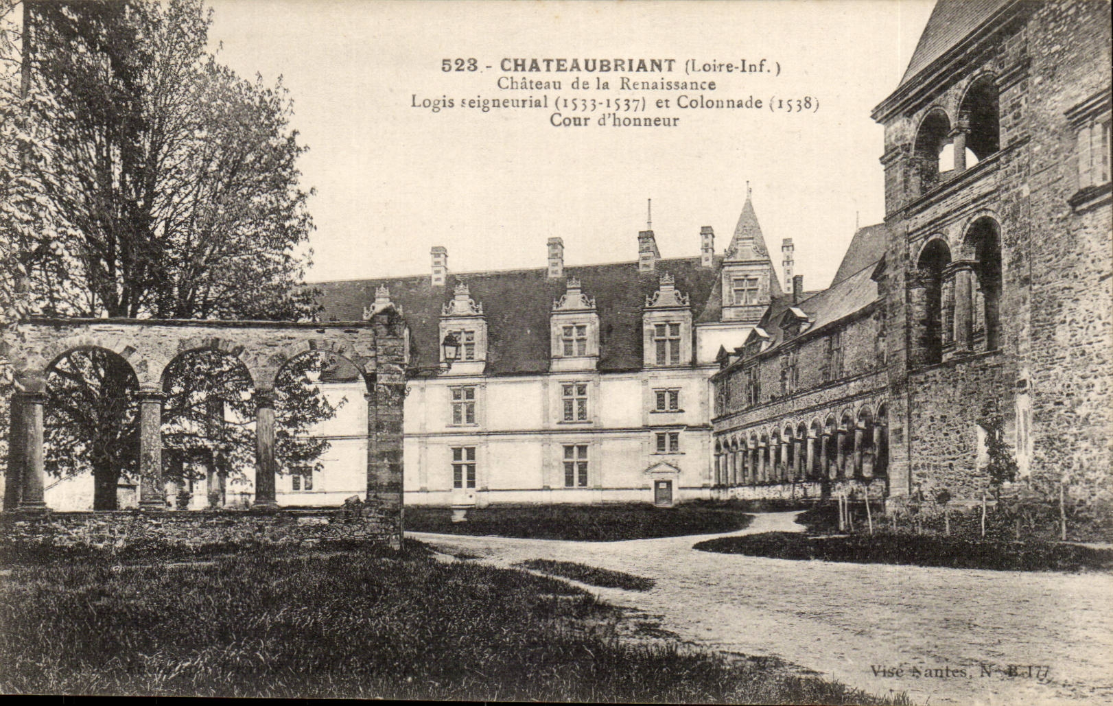 Chateubriant CPA Castle of Renaissance the Home seigneurial and colonnade Main courtyard