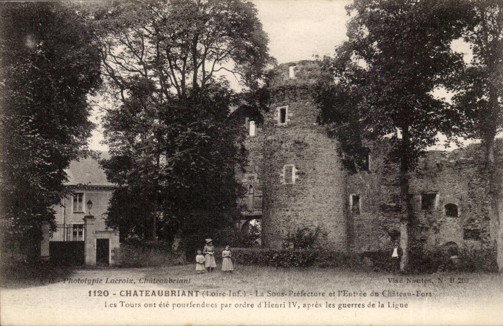 Chateubriant CPA under prefecture and Entering of the strong castle the Tours were prourfendues by order of Henri IV