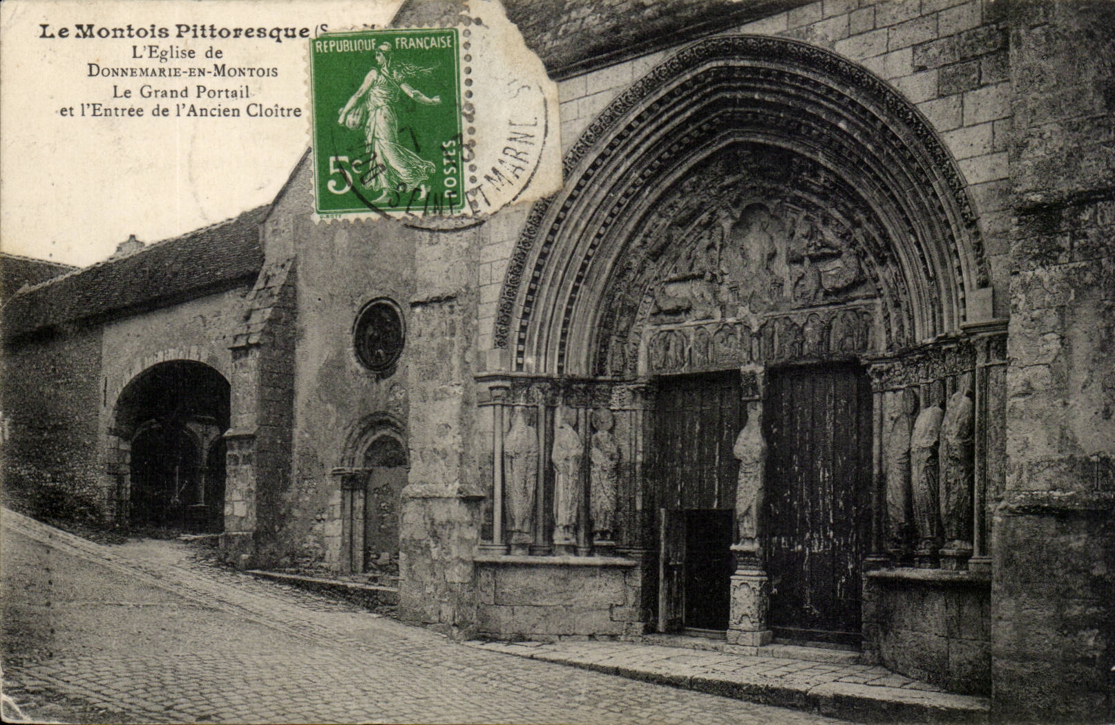 Picturesque Montois CPA the church of Donnemarie in Montois the large gate and Entering of the old cloister