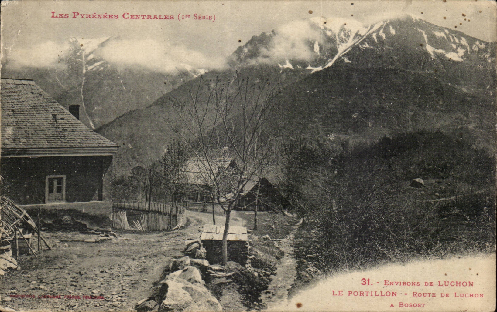 Surroundings of luchon CPA the Wicket Road of Luchon have Bosost
