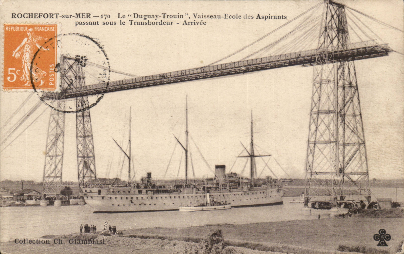 Rochefort CPA Duguay Trouin Vessel school of the candidates passing under the transporter Arrival