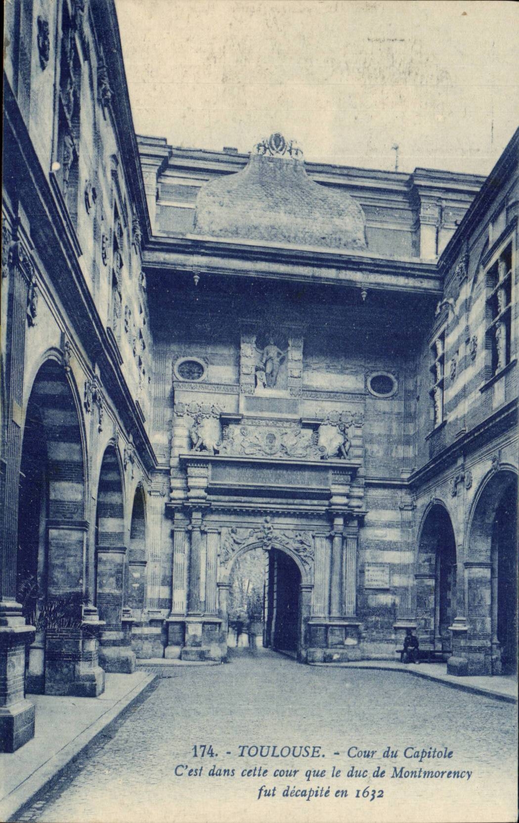Toulouse CPA Cour du CApitole Duc de Montmorency y fut decapite en 1632
