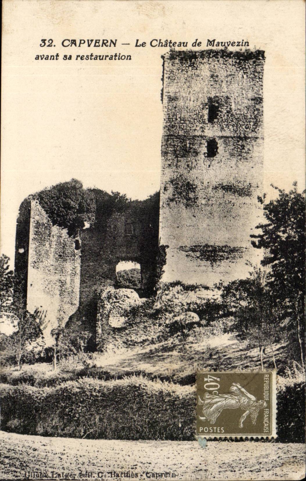 Capvern CPA das Schloss von Mauvezin vor seiner Wiederherstellung