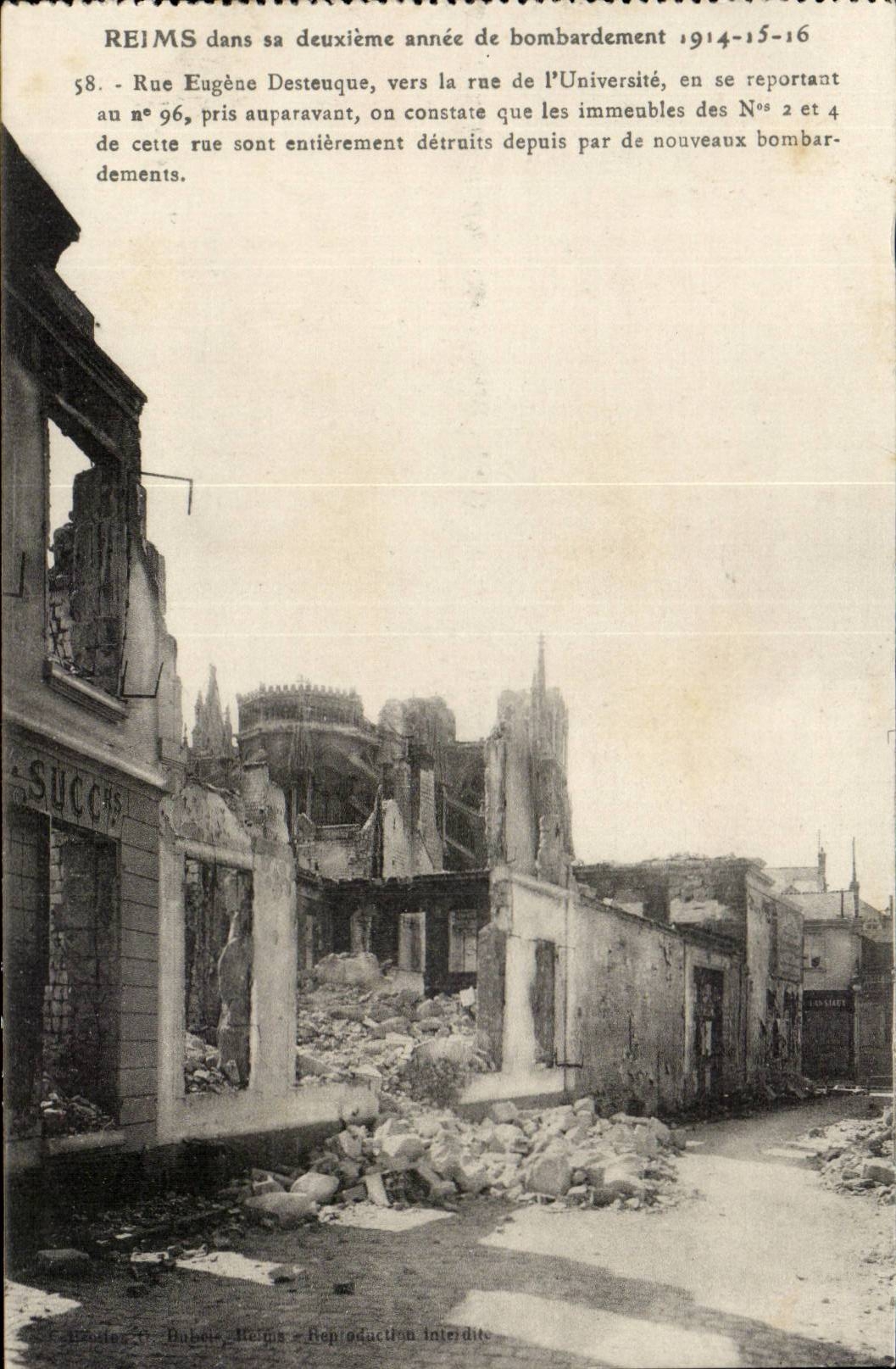 CPA Reims in seinem zweiten Jahr der Bombardierung Strasse Eugene Desteuque