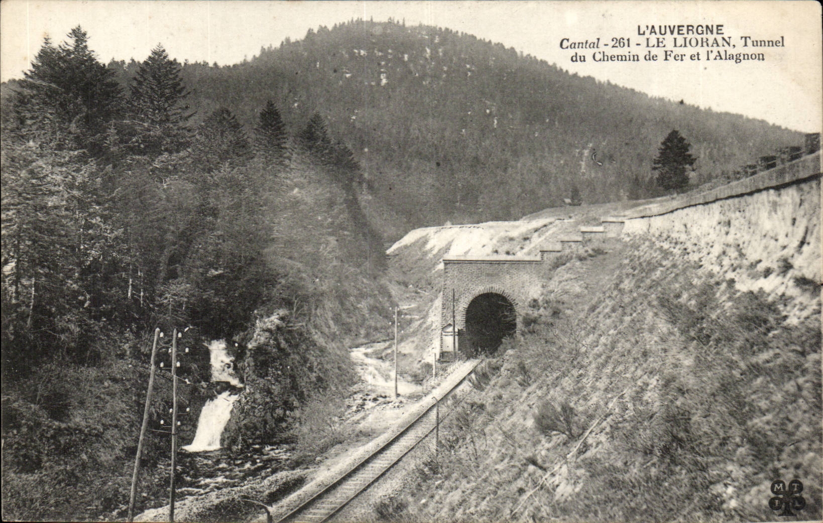 Auvergne - Cantal - Liohan - Tunnel - railroad and Alagnon - CPA