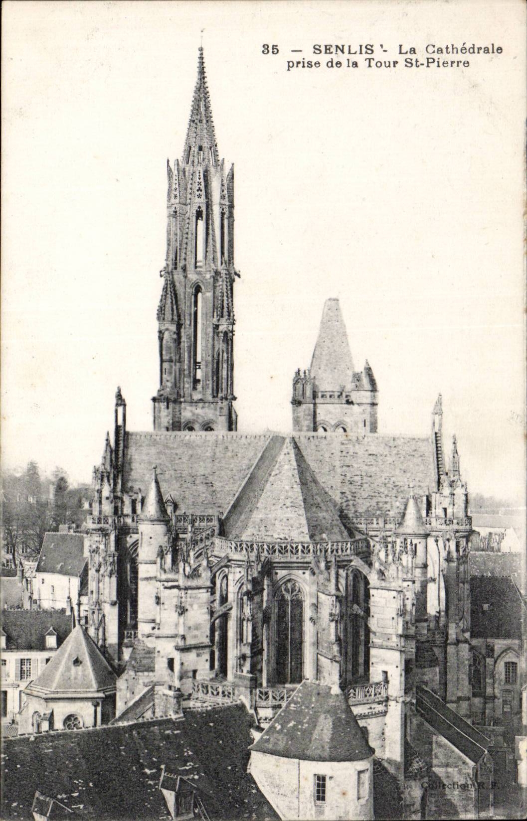 Senlis CPA the cathedral taken of the Tower St Pierre